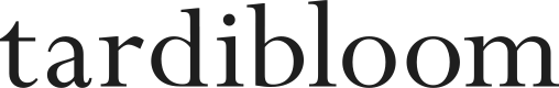 Tardibloom